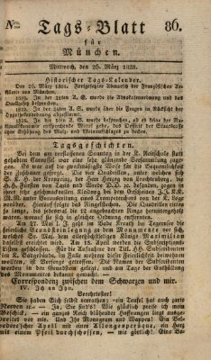 Tags-Blatt für München (Münchener Tagblatt) Mittwoch 26. März 1828