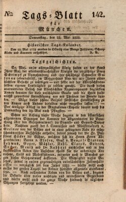 Tags-Blatt für München (Münchener Tagblatt) Donnerstag 22. Mai 1828