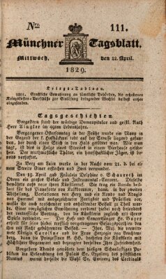 Münchener Tagblatt Mittwoch 22. April 1829