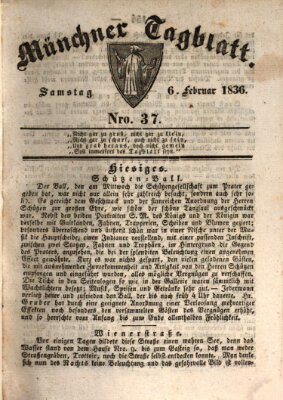 Münchener Tagblatt Samstag 6. Februar 1836