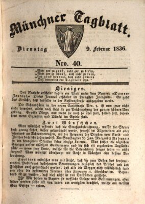 Münchener Tagblatt Dienstag 9. Februar 1836