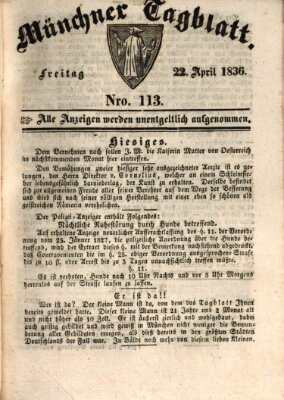 Münchener Tagblatt Freitag 22. April 1836