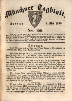 Münchener Tagblatt Sonntag 8. Mai 1836