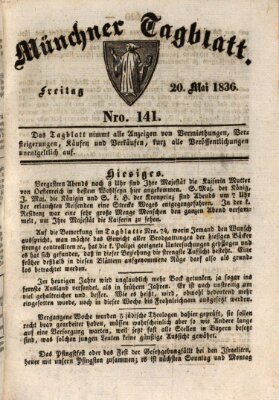 Münchener Tagblatt Freitag 20. Mai 1836