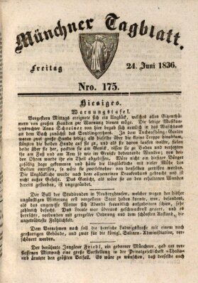 Münchener Tagblatt Freitag 24. Juni 1836