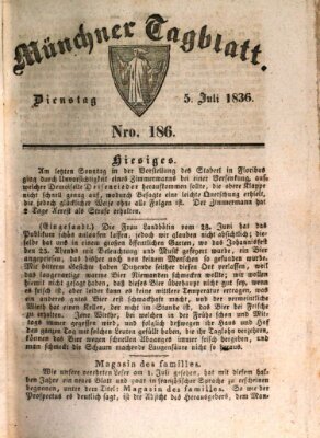 Münchener Tagblatt Dienstag 5. Juli 1836