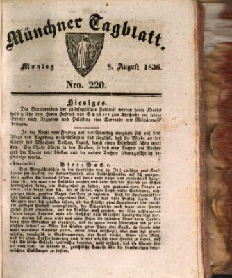 Münchener Tagblatt Montag 8. August 1836