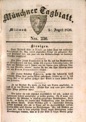 Münchener Tagblatt Mittwoch 24. August 1836