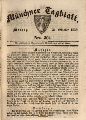 Münchener Tagblatt Montag 31. Oktober 1836