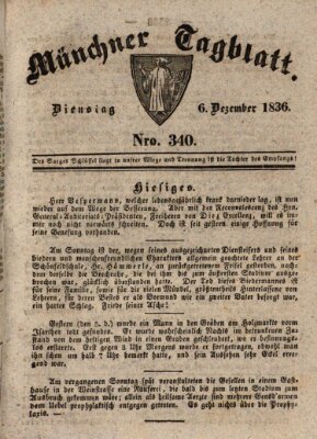 Münchener Tagblatt Dienstag 6. Dezember 1836