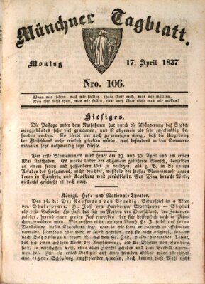 Münchener Tagblatt Montag 17. April 1837