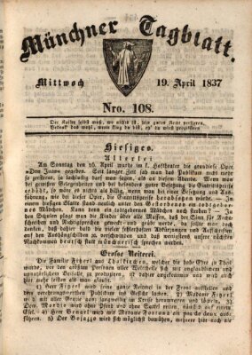 Münchener Tagblatt Mittwoch 19. April 1837