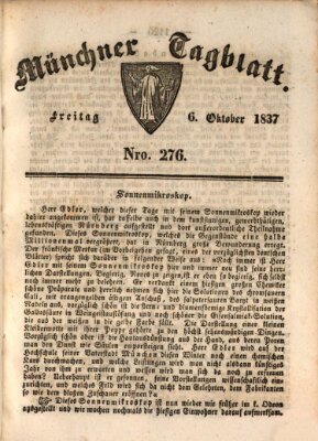 Münchener Tagblatt Freitag 6. Oktober 1837