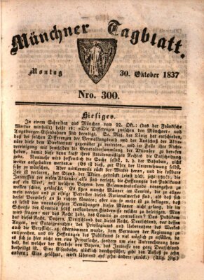 Münchener Tagblatt Montag 30. Oktober 1837