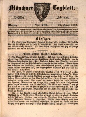 Münchener Tagblatt Montag 16. April 1838