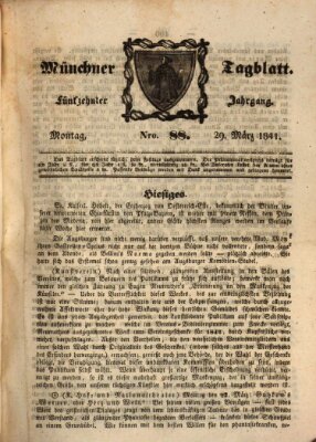 Münchener Tagblatt Montag 29. März 1841