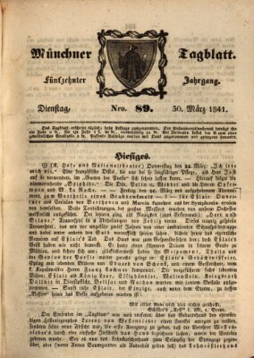 Münchener Tagblatt Dienstag 30. März 1841