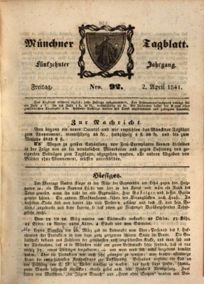 Münchener Tagblatt Freitag 2. April 1841