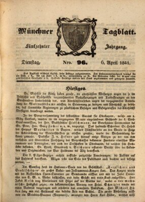 Münchener Tagblatt Dienstag 6. April 1841