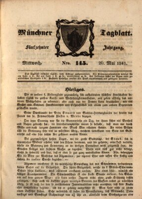 Münchener Tagblatt Mittwoch 26. Mai 1841