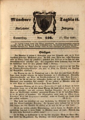 Münchener Tagblatt Donnerstag 27. Mai 1841