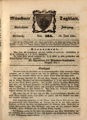 Münchener Tagblatt Mittwoch 16. Juni 1841