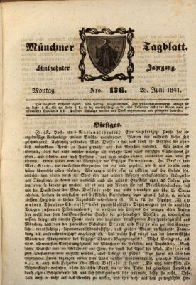 Münchener Tagblatt Montag 28. Juni 1841