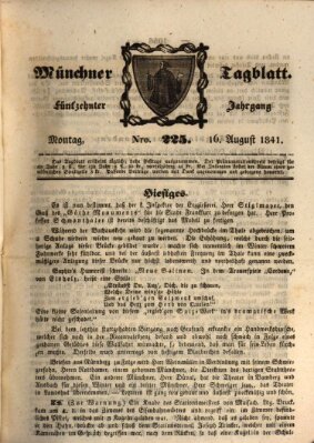 Münchener Tagblatt Montag 16. August 1841