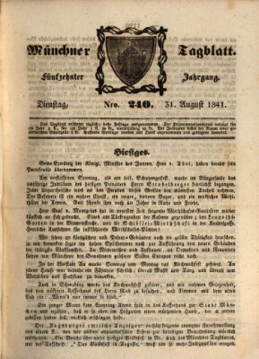 Münchener Tagblatt Dienstag 31. August 1841