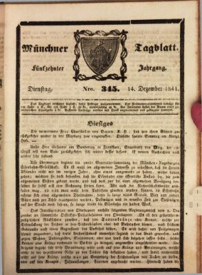 Münchener Tagblatt Dienstag 14. Dezember 1841