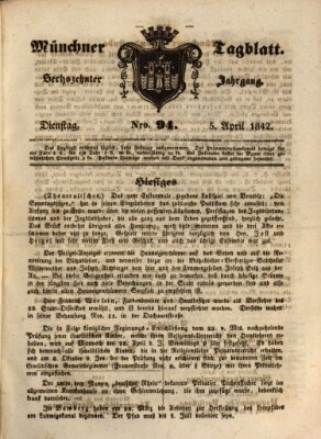 Münchener Tagblatt Dienstag 5. April 1842