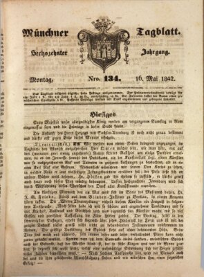 Münchener Tagblatt Montag 16. Mai 1842