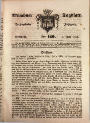 Münchener Tagblatt Mittwoch 1. Juni 1842