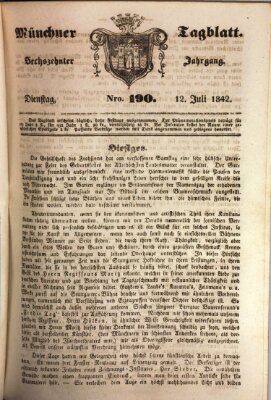 Münchener Tagblatt Dienstag 12. Juli 1842