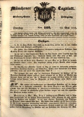 Münchener Tagblatt Dienstag 23. Mai 1843