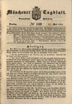 Münchener Tagblatt Dienstag 27. Mai 1845