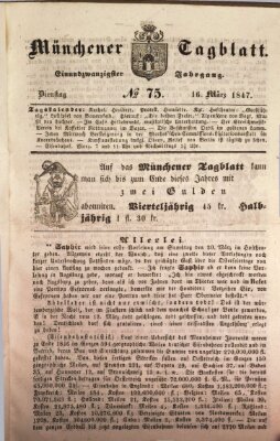 Münchener Tagblatt Dienstag 16. März 1847