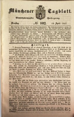 Münchener Tagblatt Dienstag 13. April 1847