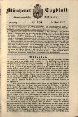 Münchener Tagblatt Dienstag 8. Juni 1847