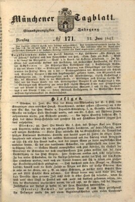 Münchener Tagblatt Dienstag 22. Juni 1847