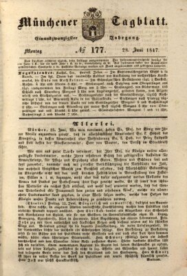 Münchener Tagblatt Montag 28. Juni 1847