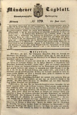 Münchener Tagblatt Mittwoch 30. Juni 1847