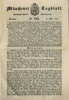 Münchener Tagblatt Dienstag 6. Juli 1847