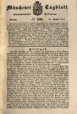 Münchener Tagblatt Montag 30. August 1847