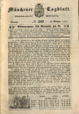 Münchener Tagblatt Montag 18. Oktober 1847