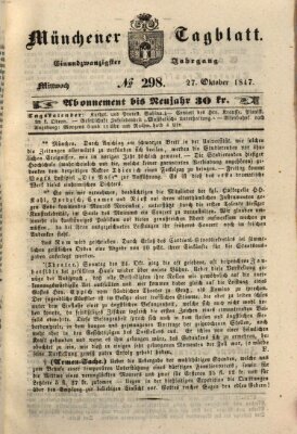 Münchener Tagblatt Mittwoch 27. Oktober 1847