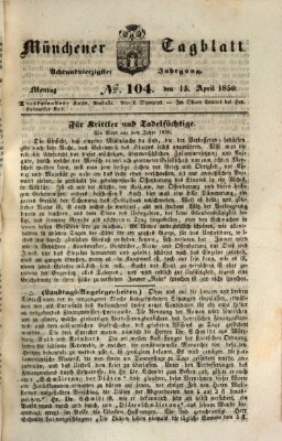 Münchener Tagblatt Montag 15. April 1850