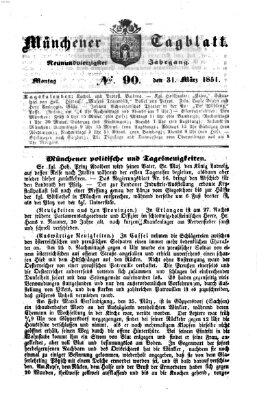 Münchener Tagblatt Montag 31. März 1851