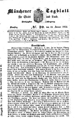 Münchener Tagblatt für Stadt und Land (Münchener Tagblatt) Samstag 10. Januar 1852