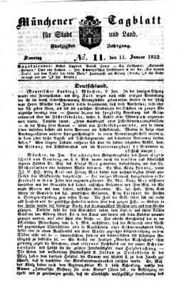 Münchener Tagblatt für Stadt und Land (Münchener Tagblatt) Sonntag 11. Januar 1852